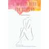 I'm Just Here for Display: A Collection of Poems