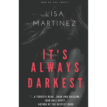 It's Always Darkest