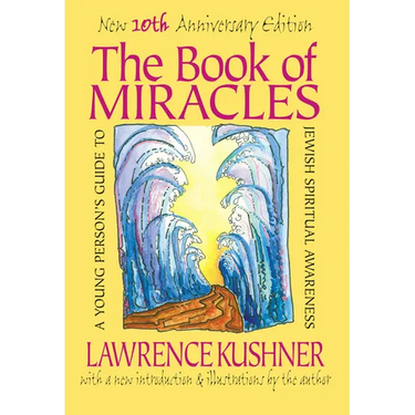 The Book of Miracles: A Young Person's Guide to Jewish Spiritual Awareness