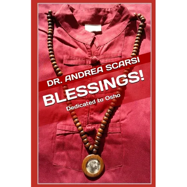 Blessings!: Dedicated To Osho