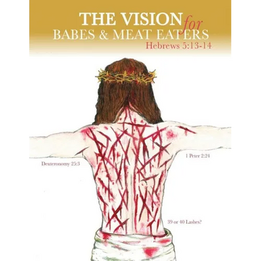 The Vision for Babes and Meat Eaters