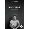 Brothers: Every man needs strong, authentic friendships