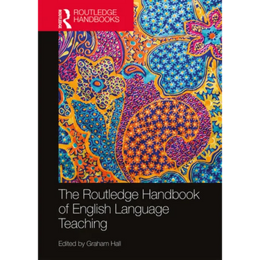 The Routledge Handbook of English Language Teaching