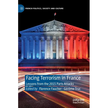 Facing Terrorism in France: Lessons from the 2015 Paris Attacks