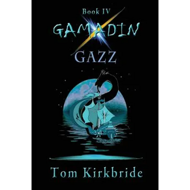 Book IV, Gamadin: Gazz