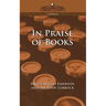 In Praise of Books