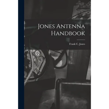 Jones Antenna Handbook