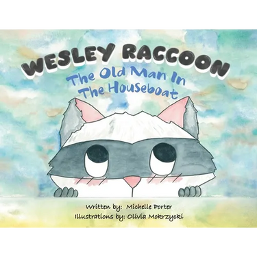 Wesley Raccoon: The Old Man in the Houseboat