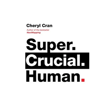 Super. Crucial. Human
