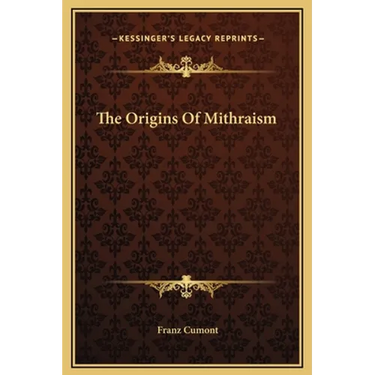 The Origins Of Mithraism