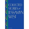 Collected Stories of Jessamyn West