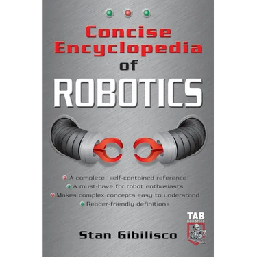 Concise Encyclopedia of Robotics