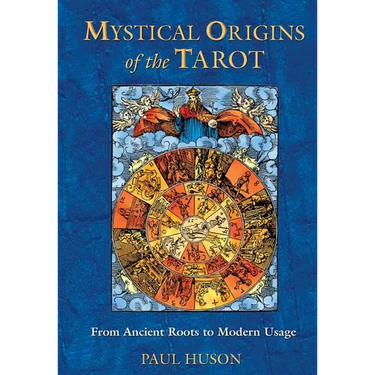 Mystical Origins of the Tarot: From Ancient Roots to Modern Usage