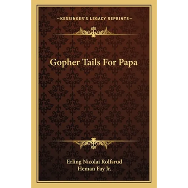Gopher Tails For Papa