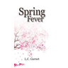 Spring Fever