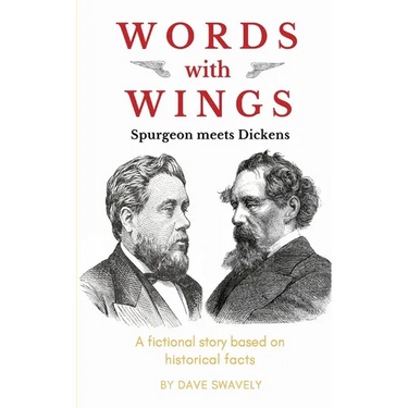 Words with Wings: Spurgeon meets Dickens