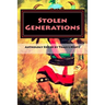 Stolen Generations: Lost Children of the Indian Adoption Projects (Book Three)