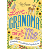 Love, Grandma and Me: A Grandmother and Granddaughter Keepsake Journal