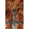 The Ugly Princess: A Karlathia Chronicle