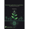 Blockchain applications in agriculture: Revolutionizing the food supply chain