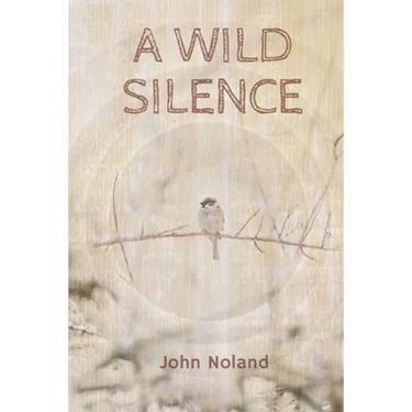 A Wild Silence