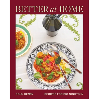 Better at Home: Recipes for Big Nights in