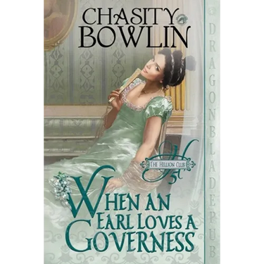 When an Earl Loves a Governess