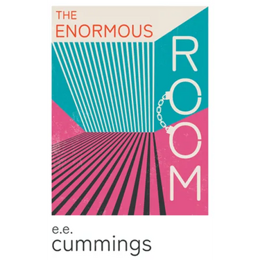The Enormous Room;With an Introductory Poem by Anne Brontë