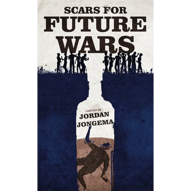 Scars for Future Wars