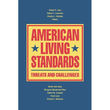 American Living Standards: Threats and Challenges
