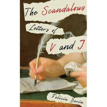 The Scandalous Letters of V and J