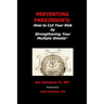 Preventing Parkinson's: : How to Cut Your Risk by Strengthening Your Multiple Shields