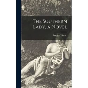 The Southern Lady, a Novel