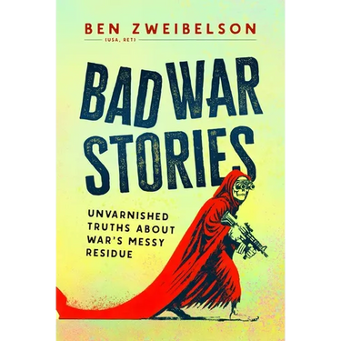 Bad War Stories