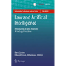 Law and Artificial Intelligence: Regulating AI and Applying AI in Legal Practice