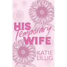 His Temporary Wife