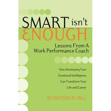 Smart Isn't Enough: Lessons from a Work Performance Coach