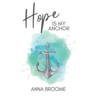 Hope is My Anchor