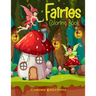 Fairies Coloring Book: For kids aged 6-10