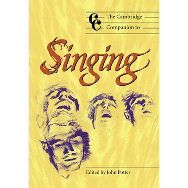 The Cambridge Companion to Singing
