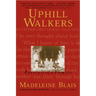 Uphill Walkers: Portrait of a Family