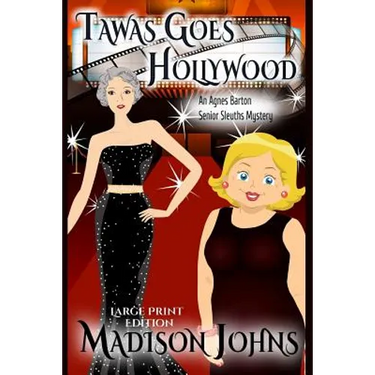 Tawas Goes Hollywood Large Print