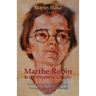 Marthe Robin and the Foyers of Charity