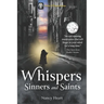 Whispers, Sinners, and Saints