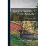 The Founding Of New England