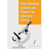 Ruled-Notebook Journals and Planners for Laboratory Classes
