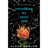 Everything We Never Said