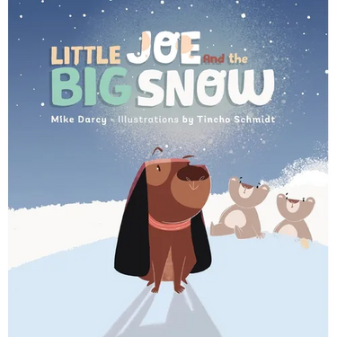 Little Joe and the Big Snow: A children's book of winter fun, new friends, and maple syrup