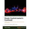 Oracle 11g Anti-Hacker's Cookbook