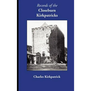 Records of the Closeburn Kirkpatricks